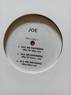 12'' Joe - All or nothing, Ophalen of Verzenden, 1980 tot 2000, Zo goed als nieuw, 12 inch