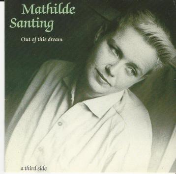 Mathilde Santing - Out of this dream = 2,99 beschikbaar voor biedingen