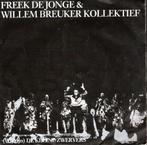 Freek de Jonge en Willem Breuker Kollectief- Kleine Zwerver, Ophalen, 1980 tot heden, Zo goed als nieuw, 12 inch