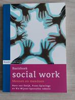 Basisboek Social Work - Mensen en Meedoen, Boeken, Studieboeken en Cursussen, Ophalen of Verzenden, Zo goed als nieuw, HBO, Hans van Ewijk, Frans Spierings, Ria Wijnen-Sponselee