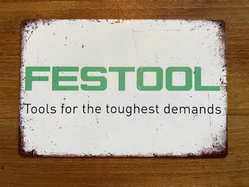 Festool tools for toughest demands reclamebord (Old Look) beschikbaar voor biedingen