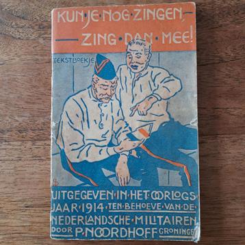 Kun je nog zingen, zing dan mee! 1914 beschikbaar voor biedingen