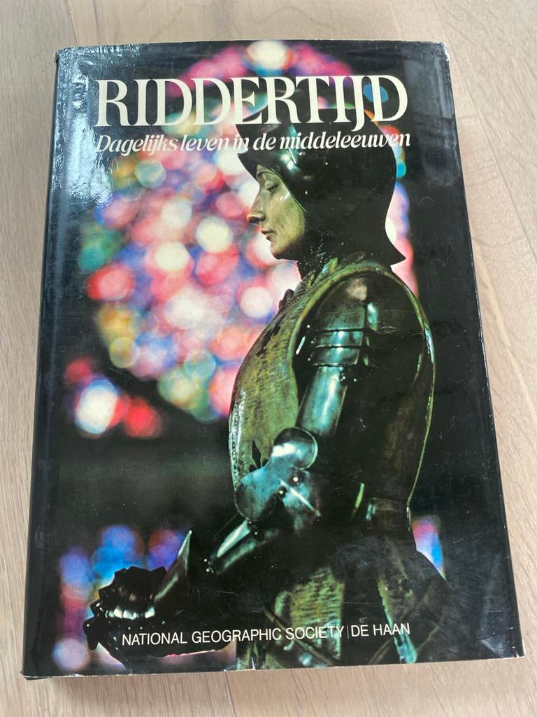 Riddertijd: Dagelijks leven in de middeleeuwen, Ophalen of Verzenden, 20e eeuw of later, Gelezen