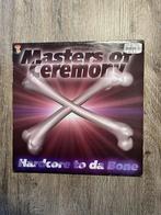 Masters of ceremony.  Hardcore to the bone., Cd's en Dvd's, Vinyl | Dance en House, Ophalen of Verzenden, Zo goed als nieuw, 12 inch