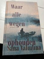 Waar alle wegen ophouden - Sana Valiulina, Ophalen of Verzenden, Nieuw, Nederland