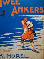 K. Norel Twee ankers Enkhuizen Harderwijk Zuiderzee schip, Ophalen of Verzenden, Gelezen, K. Norel, Fictie