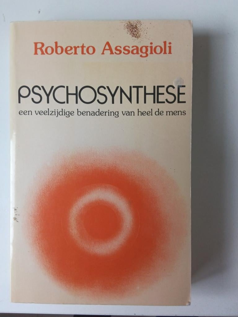 Psychosynthese: Een veelzijdige benadering van heel de mens, Boeken, Ophalen of Verzenden, Gelezen, Overige onderwerpen, Assagioli