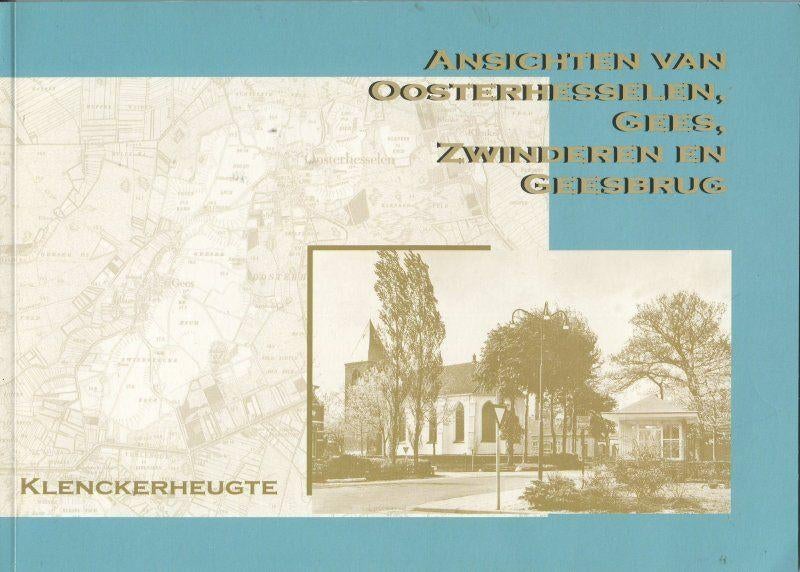 Ansichten van Oosterhesselen, Gees, Zwinderen en Geesbrug, Verzenden, Gelezen