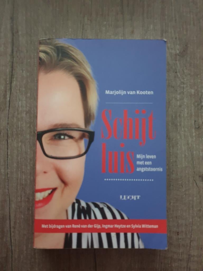 Schijtluis Mijn leven met een angststoornis - Marjolijn van, Ophalen of Verzenden, Gelezen, Marjolijn van Kooten