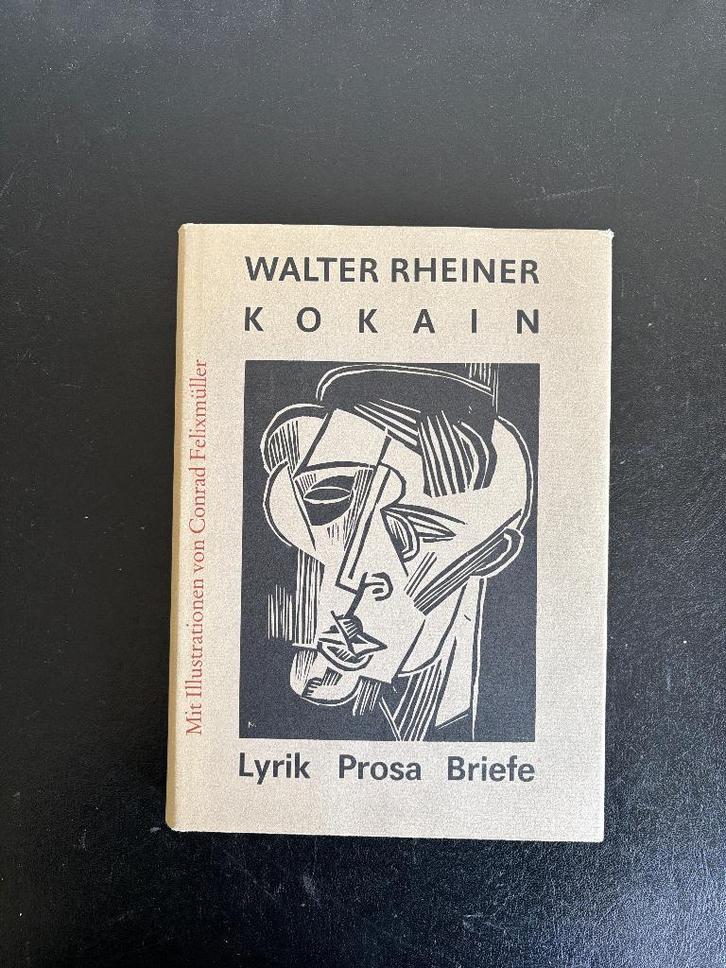Walter Rheiner - Kokain, Lyrik Prosa Briefe - 1985, Boeken, Literatuur, Gelezen, Europa overig, Ophalen of Verzenden