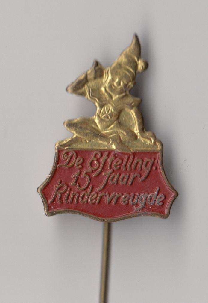 De Efteling 15 jaar Kindervreugde speldje, Gebruikt, Niet vindbaar, Niet vindbaar, Speldje of Pin