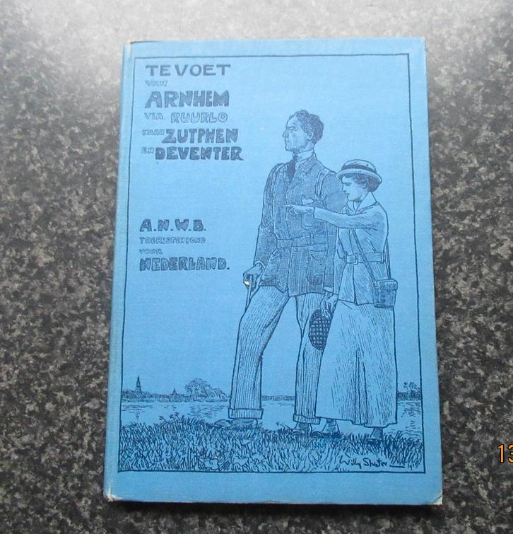 TE VOET VAN ARNHEM NAAR ZUTPHEN-1eDR-COMPLEET + KAARTJES1915, Boeken, Geschiedenis | Stad en Regio, Gelezen, 20e eeuw of later