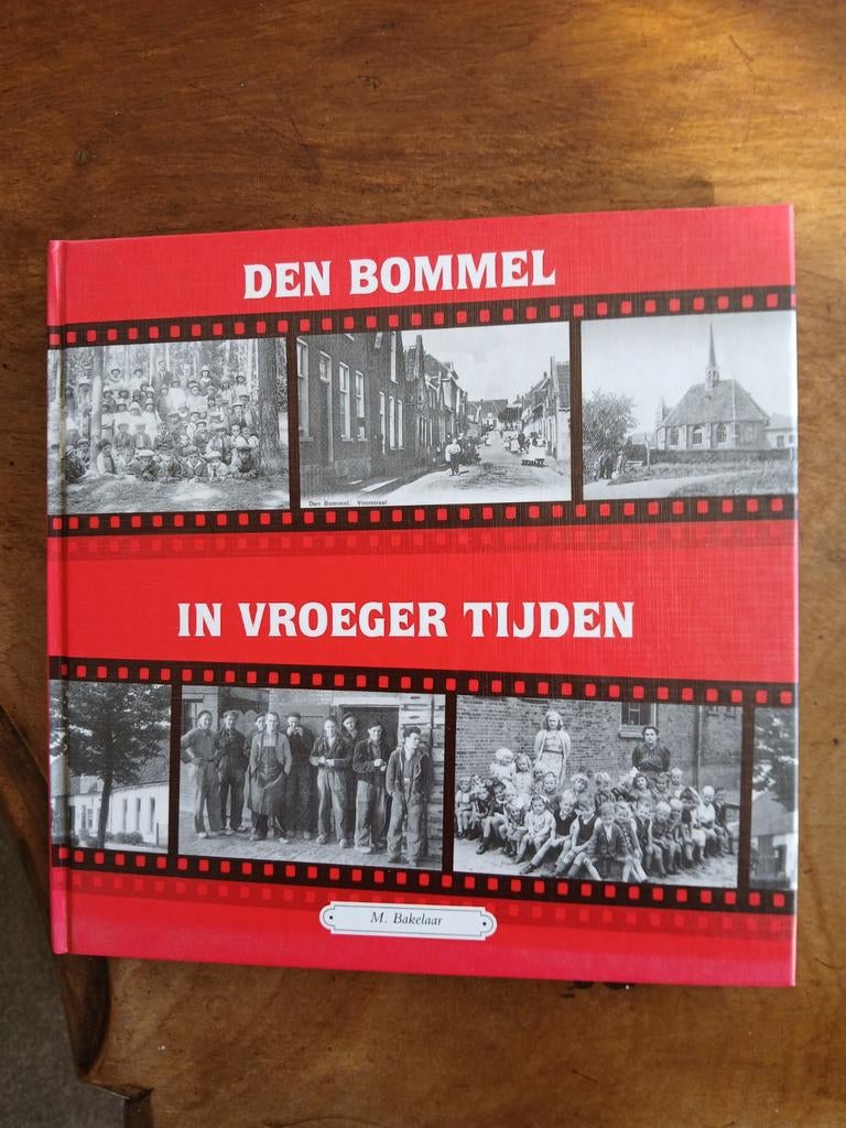 WD015 Den Bommel in vroeger tijden M. Bakelaar - 2, Boeken, Geschiedenis | Stad en Regio, Zo goed als nieuw, Ophalen of Verzenden