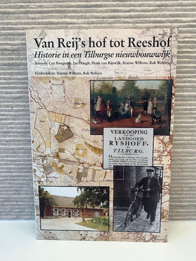 Boek Tilburg : Van Reij's hof tot Reeshof, Ophalen of Verzenden, Zo goed als nieuw, Cor Boogaarts