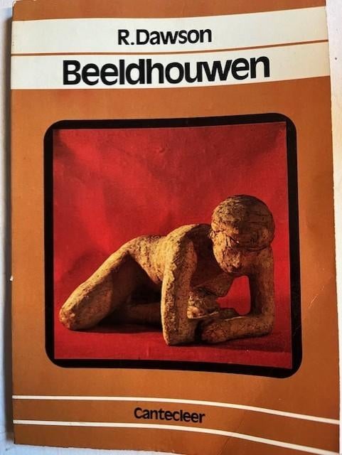 Beeldhouwen - R Dawson, Verzenden, Zo goed als nieuw, Overige onderwerpen