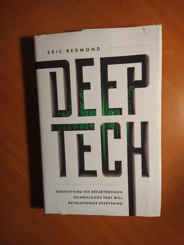 Redmond, Eric. Deep Tech, Ophalen of Verzenden, Zo goed als nieuw