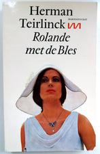 Herman Teirlinck - Rolande met de Bles (Ex.1), Boeken, Ophalen of Verzenden, Gelezen, België