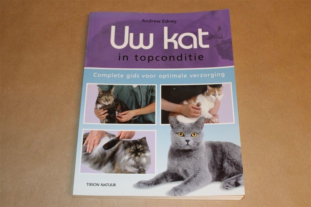 Uw Kat in Topconditie — Gids in Woord en Beeld, Boeken, Ophalen of Verzenden, Gelezen, Katten