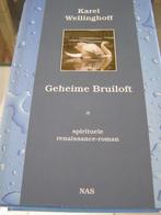 Boek De geheime bruiloft van Karel Wellinghoff, Ophalen of Verzenden, Zo goed als nieuw, Europa