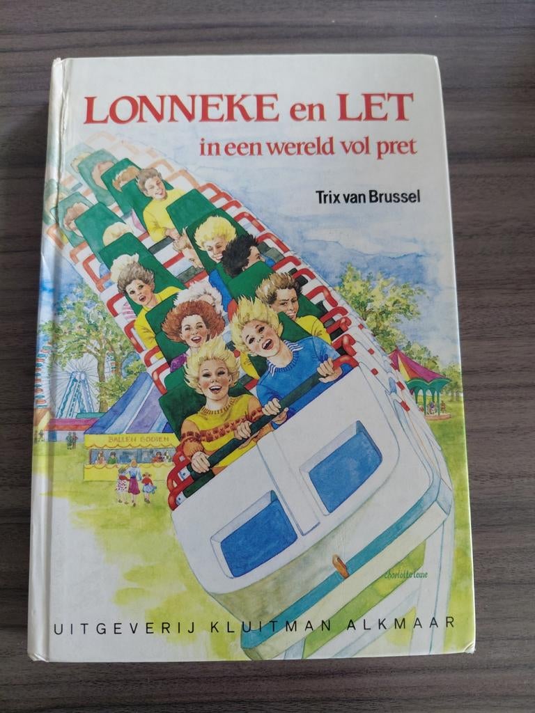 Lonneke en Let in een wereld vol pret, Ophalen of Verzenden, Gelezen, Trix van Brussel, Fictie algemeen