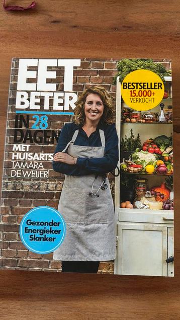 Eet beter in 28 dagen met huisarts Tamara de Weijer beschikbaar voor biedingen