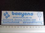 sticker baayens bedrijfskoeling benschop logo koeltechniek, Verzenden, Zo goed als nieuw, Bedrijf of Vereniging