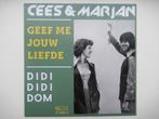 CEES & MARJAN # GEEF ME JOUW LIEFDE/DI DIDI DOM (TELSTAR), Cd's en Dvd's, Vinyl | Nederlandstalig, Overige formaten, Levenslied of Smartlap