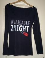 Veelzeggend shirt Available 2night? *nieuw*, Maat 38/40 (M), Zwart, Nieuw, Ophalen of Verzenden