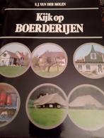 Boek kijk op boerderijen  sj v d molen, Ophalen of Verzenden, Zo goed als nieuw