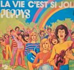 POPPYS - LA VIE C'EST SI JOLI, Cd's en Dvd's, Vinyl Singles, Ophalen of Verzenden, Gebruikt