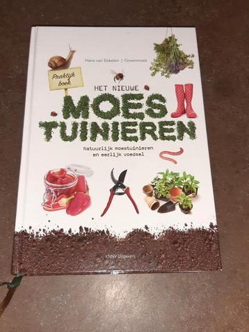 Het nieuwe moestuinieren natuurlijk en eerlijk/ van Eekelen  beschikbaar voor biedingen