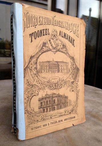 Noord- en Zuid-Nederlandsche Tooneel-Almanak 1878 beschikbaar voor biedingen