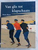 W. Blauw - Van glis tot klapschaats, Ophalen of Verzenden, Zo goed als nieuw, W. Blauw