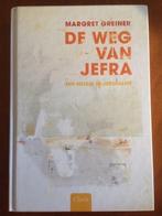 De weg van Jefra - Margret Greiner, Verzenden, Gelezen, Fictie