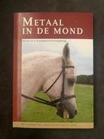 Metaal in de Mond - Bitloos Paardrijden, Boeken, Ophalen, Zo goed als nieuw, Overige onderwerpen