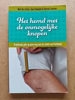 Het hemd met de onmogelijke knopen - Parkinson gids, Ophalen of Verzenden, Gelezen, Gezondheid en Conditie, Miet De Letter, Tom Steeland & Patrick Santens