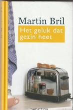 Martin Bril - Het Geluk Dat Gezin Heet boek €5, Ophalen of Verzenden, Zo goed als nieuw, Nederland