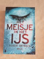 Robert Bryndza - Het meisje in het ijs, Robert Bryndza, Ophalen of Verzenden, Zo goed als nieuw, Nederland