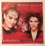 Vinyl single Wendy & Lisa - Sideshow, Gebruikt, 7 inch, Single, Ophalen of Verzenden