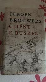 Jeroen brouwets client e busken, Ophalen of Verzenden, Zo goed als nieuw, Jeroen Brouwers