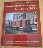 Diesel-Electrische locomotieven NS-serie 2400, Ophalen of Verzenden, Nieuw, Trein, Boek of Tijdschrift