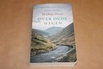 Over Oude Wegen — Mathijs Deen — Bekroond Geschiedenisboek, Ophalen of Verzenden, Gelezen