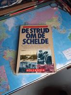 De strijd om de Schelde  Van 1984 en 324 bladzijde., Verzenden, Nederland, Boek of Tijdschrift