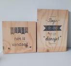 Houten tekst bord 2 stuks Hoera het is vandaag&Begin de dag, Ophalen, Zo goed als nieuw