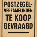 Te koop gevraagd: Postzegelverzamelingen, Postzegels en Munten, Postzegels | Volle albums en Verzamelingen, Ophalen, Nederland en Buitenland