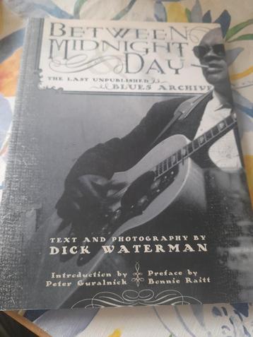 Between Midnight and Day - Blues Archive Boek beschikbaar voor biedingen