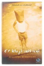 Boek Augusten Burroughs - Er klopt iets niet, Ophalen of Verzenden, Gelezen, Nederland