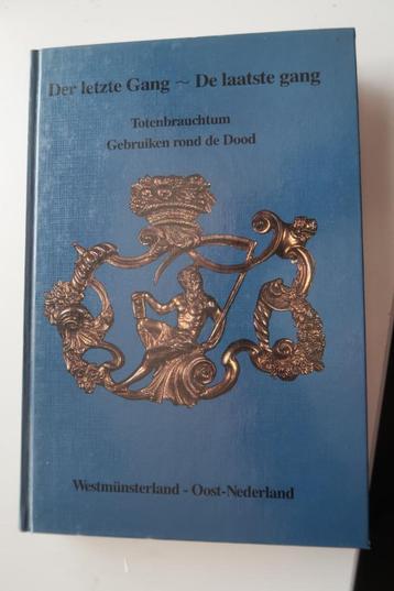 De laatste gang.Totenbrauchtum. Gebruiken rond Dood-1988. beschikbaar voor biedingen