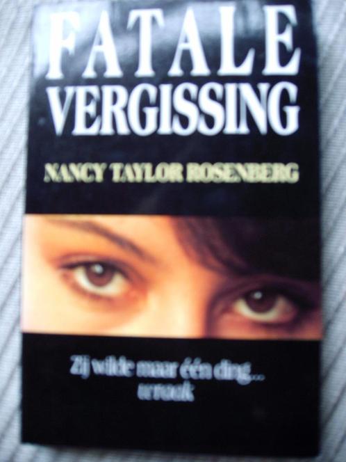 Fatale Vergissing Nancy Taylor Rosenberg, Boeken, Thrillers, Zo goed als nieuw, Nederland, Ophalen of Verzenden