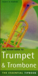 Pinksterboer The Rough Guide to Trumpet and Trombone Tipbook, Boeken, Muziek, Ophalen of Verzenden, Nieuw, Instrument